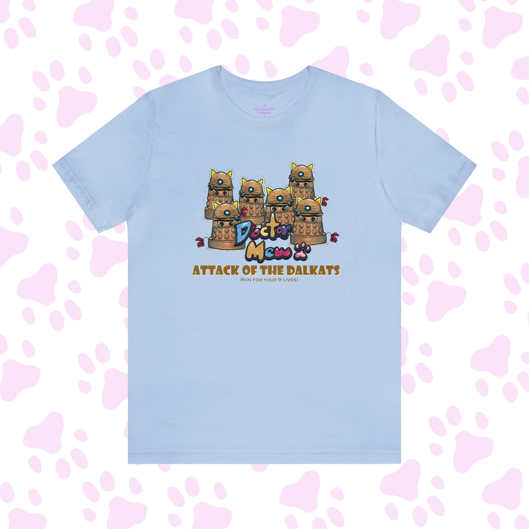 Doctor Mew -Attack of the Dalkats - Fan Made T-shirt