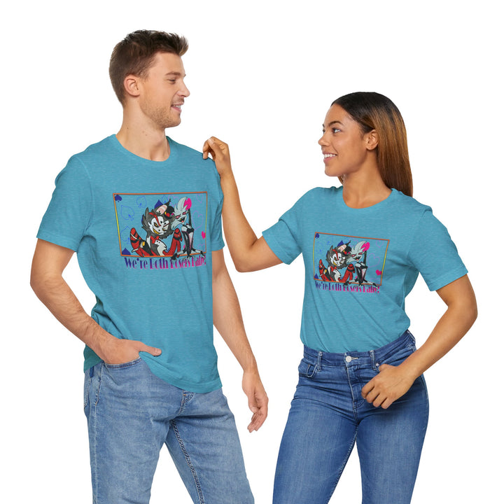 We're Both Losers Baby - Unisex Jersey Short Sleeve Tee