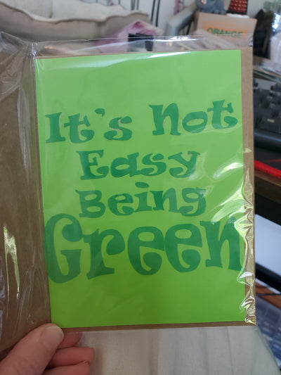 Not Easy Being Green - Geeky Card