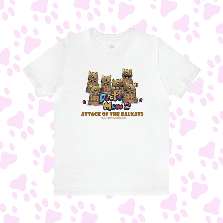 Doctor Mew -Attack of the Dalkats - Fan Made T-shirt