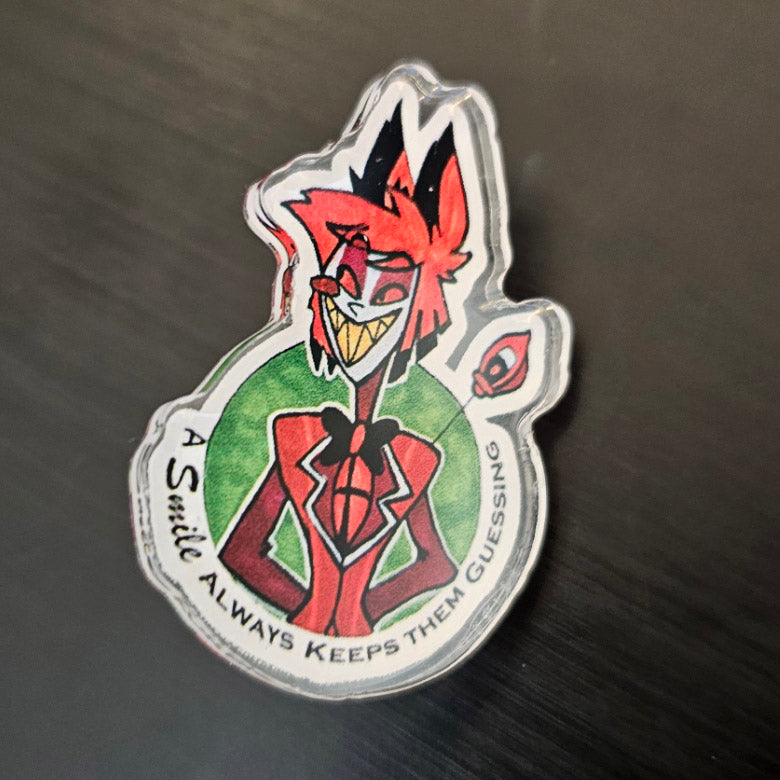 Alastor - "A Smile Always Keeps them Guessing" Acrylic Pin