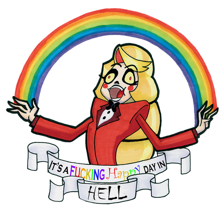 Charlie - "It's a Fucking Happy day in hell" Acrylic Pin