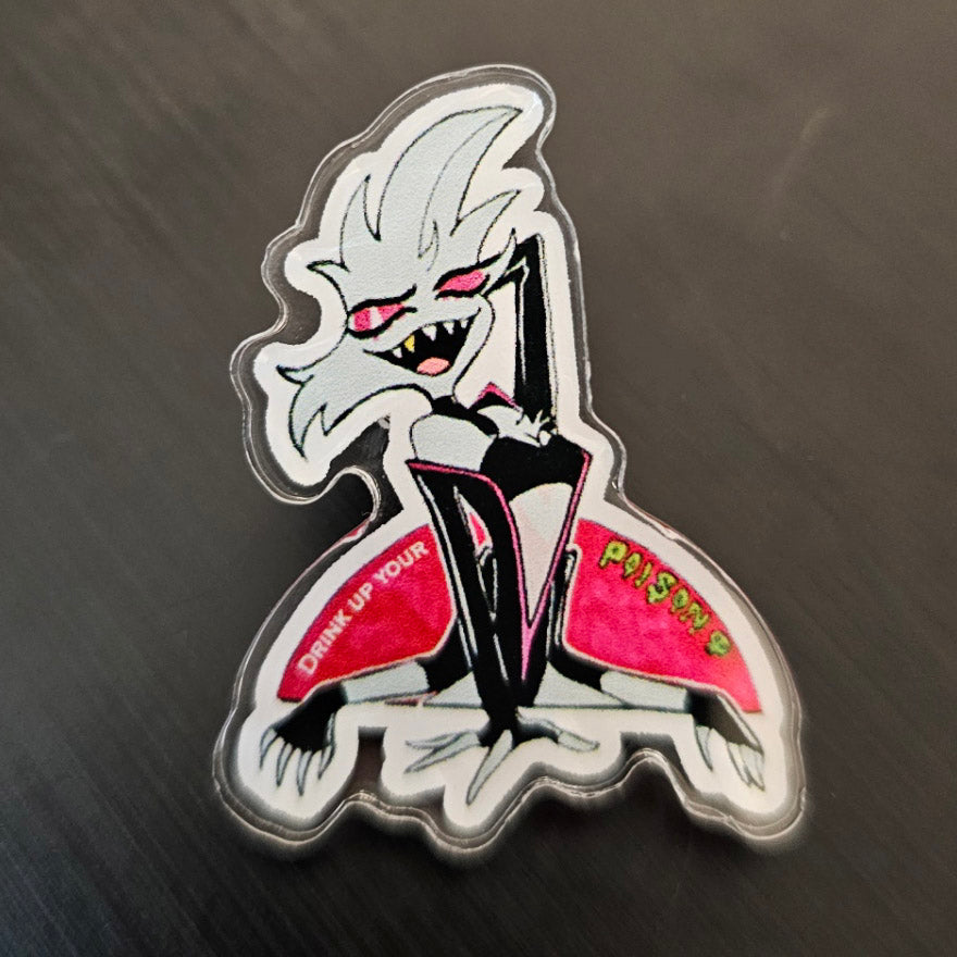 Angel Dust- "Drink Up Your Poison" Acrylic Pin
