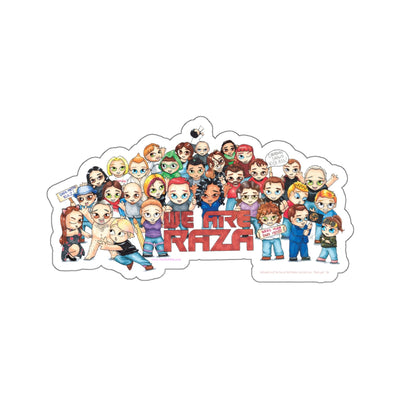 We Are Raza Fan Kiss-Cut Stickers