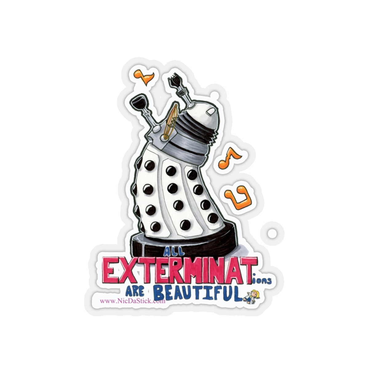 Exterminations are Beautiful Kiss-Cut Stickers